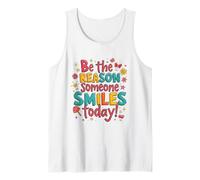 Sé la razón por la Que Alguien sonríe Hoy inspiradora Camiseta sin Mangas