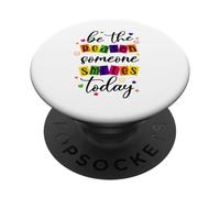 Sé la razón por la que alguien sonríe hoy lindo dulce motivacional PopSockets PopGrip Adhesivo