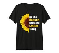 Sé la razón por la Que Alguien sonríe Hoy Lindo Girasol Camiseta Premium