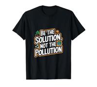 Sé la solución, no la contaminación - Funny Earth Day Camiseta gráfica económica, Hombre, Negro, S