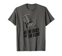 Sé la Voz, no el Eco Camiseta