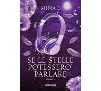 Se le stelle potessero parlare (Vol. 2) (Midnight)