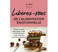 Se libérer de l'alimentation émotionnelle