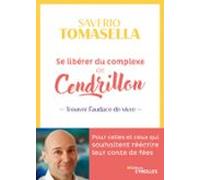 Se Libérer Du Complexe De Cendrillon (ebook)