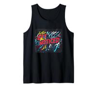 Sé memorable con el dicho "Hazte notar" Camiseta sin Mangas