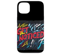 Sé memorable con el dicho "Hazte notar" Carcasa para iPhone 13