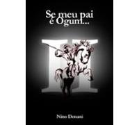 Se Meu Pai É Ogum... 2 (ebook)