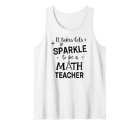Se necesita mucho brillo para ser un maestro de matemáticas Camiseta sin Mangas