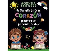 Se necesita un gran corazón para formar pequeñas mentes: Agenda semana vista , Calendario Planificador semanal y mensual , regalo maestra infantil primaria original