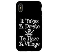 Se necesita un pirata para arrasar un pueblo angustiado divertido pirata Carcasa para iPhone X/XS