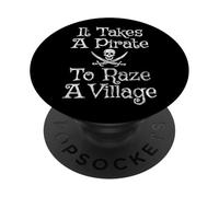 Se necesita un pirata para arrasar un pueblo angustiado divertido pirata PopSockets PopGrip Adhesivo
