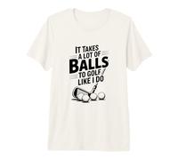 Se Necesitan Muchas Pelotas para Jugar al Golf como yo lo Hago Golf Divertido Camiseta Premium