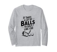 Se Necesitan Muchas Pelotas para Jugar al Golf como yo lo Hago Golf Divertido Manga Larga