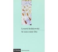 Se non esiste Dio (Intersezioni)