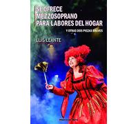 Se ofrece Mezzosoprano para labores del hogar y otras dos piezas breves