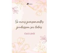 Se Os Meus Pensamentos Pudessem Ser Lidos (ebook)