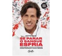 Se Parar O Sangue Esfria (ebook)