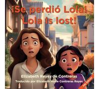 ¡Se perdió Lola! Lola is Lost!