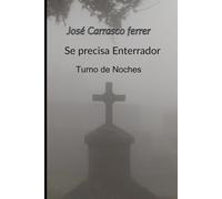 Se precisa enterrador (Turno de noches )