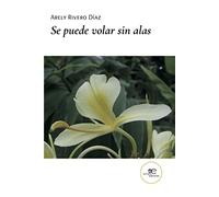 SE PUEDE VOLAR SIN ALAS (Chronos)