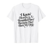 Sé Que el Cielo es un Lugar Hermoso Porque Tienen a mi Perro Camiseta gráfica económica, Hombre, Blanco, XL
