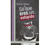 Sé que eres un estúpido (FONDO)