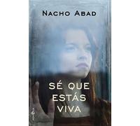 Sé que estás viva (Ficción)