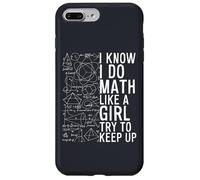 Sé que hago matemáticas como una chica Trate de mantenerse divertido Carcasa para iPhone 7 Plus/8 Plus