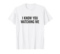 Sé Que me estás Viendo, Divertido Inspirado en un Meme Camiseta