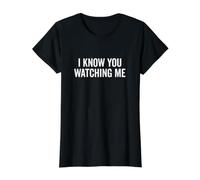 Sé Que me estás Viendo, Divertido Inspirado en un Meme Camiseta gráfica económica, Mujer, Negro, XL