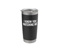 Sé que me estás viendo, divertido inspirado en un meme Vaso térmico de acero inoxidable de doble pared