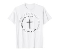 Sé quien Dios te ha Llamado a ser: fe Cristiana, Cita Camiseta