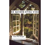 Se quiere otra vida