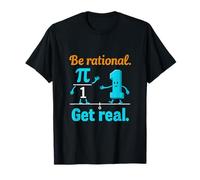 Sé Racional. Hazte Real. Ciencia Matemáticas Humor Diseño Camiseta