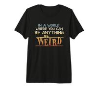 Sé Raro, sé Loco Inspiración Motivación Camiseta Premium