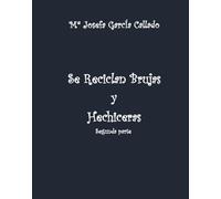 Se Reciclan Brujas y Hechiceras