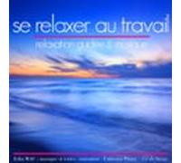 Se Relaxer Au Travail (audiolibro)