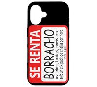 Se Renta Borracho Mexican Badass Slang Words Mexico Chicano Carcasa para iPhone 16