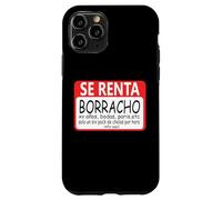 Se Renta Borracho Mexicans Sarcastic Humor Latinos Saying Carcasa para iPhone 11 Pro
