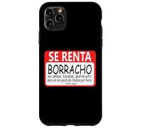 Se Renta Borracho Mexicans Sarcastic Humor Latinos Saying Carcasa para iPhone 11 Pro Max