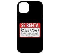 Se Renta Borracho Mexicans Sarcastic Humor Latinos Saying Carcasa para iPhone 14 Plus