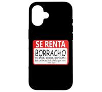 Se Renta Borracho Mexicans Sarcastic Humor Latinos Saying Carcasa para iPhone 16