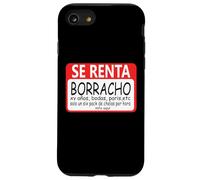 Se Renta Borracho Mexicans Sarcastic Humor Latinos Saying Carcasa para iPhone SE (2020) / 7 / 8
