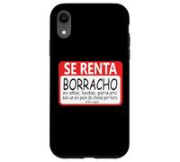 Se Renta Borracho Mexicans Sarcastic Humor Latinos Saying Carcasa para iPhone XR