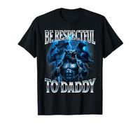 Sé Respetuoso con papá Cringy Funny Alpha Wolf Stupid Camiseta