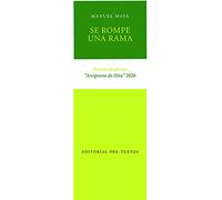 Se rompe una rama (Fuera de colección)