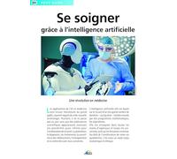 Se soigner grace a l inteligence artificelle