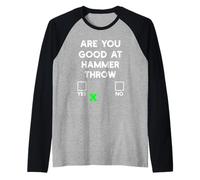 ¿Se te da Bien lanzar martillos sí o no? - Funny Hammer Throw Camiseta Manga Raglan