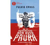 Se ti abbraccio non aver paura (Oscar bestsellers)