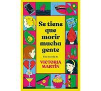 Se tiene que morir mucha gente (Best Seller)